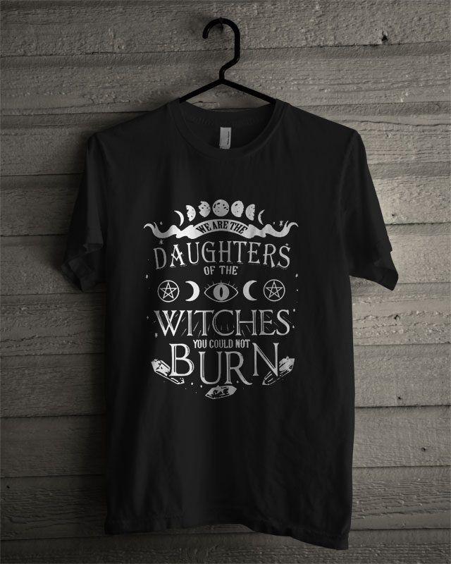 Daughter Witches Burn T-Shirt | Aesthetics Soul