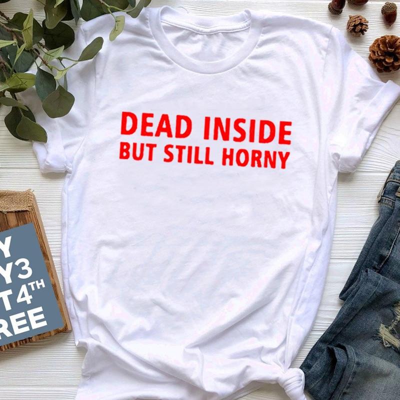 A comfortable and stylish t-shirt from Sesthethics Soul in white with a red "dead inside but still horny" inscription