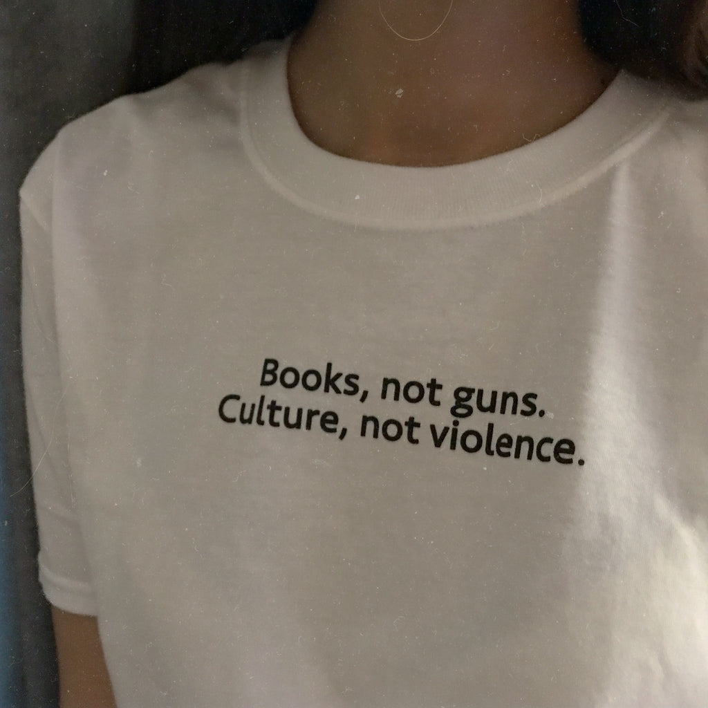 Books Not Guns Culture Not Violence T-Shirt - Aesthetics Soul