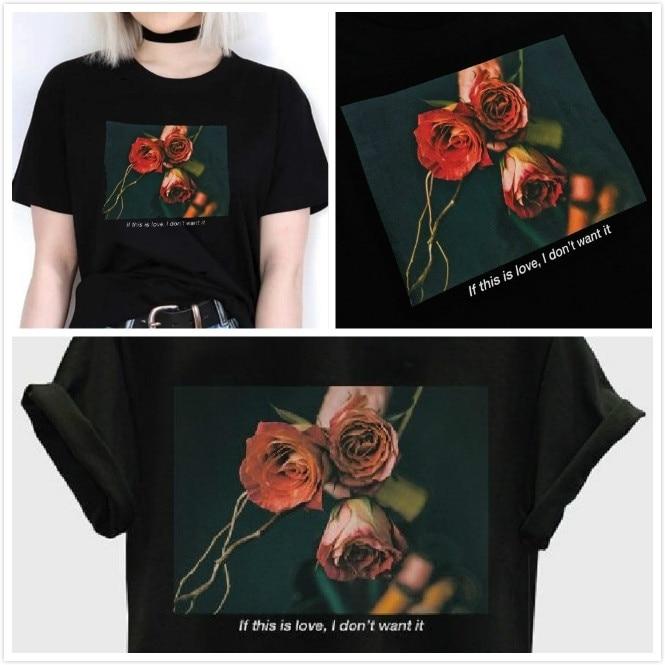 Black Grunge Aesthetic T-shirt with roses and "If This Is Love, I Don't Want It" printed on it.- Aesthetics Soul