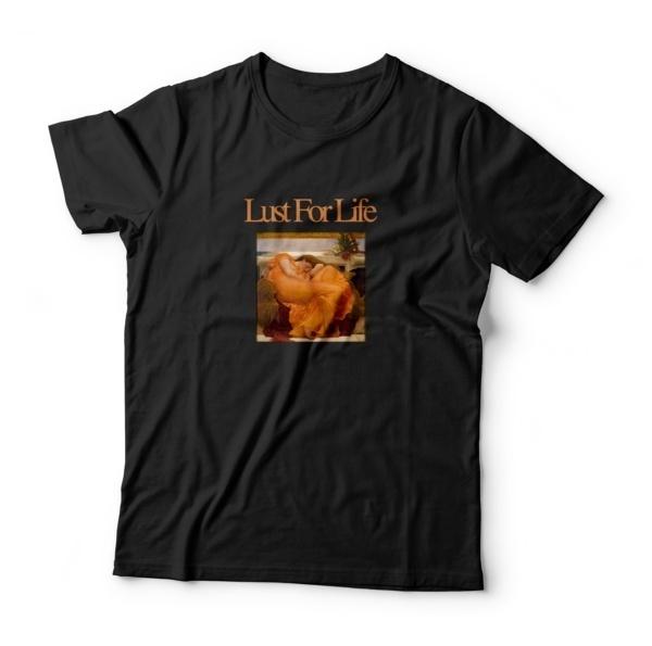 Lust For Life T-Shirt - Aesthetics Soul