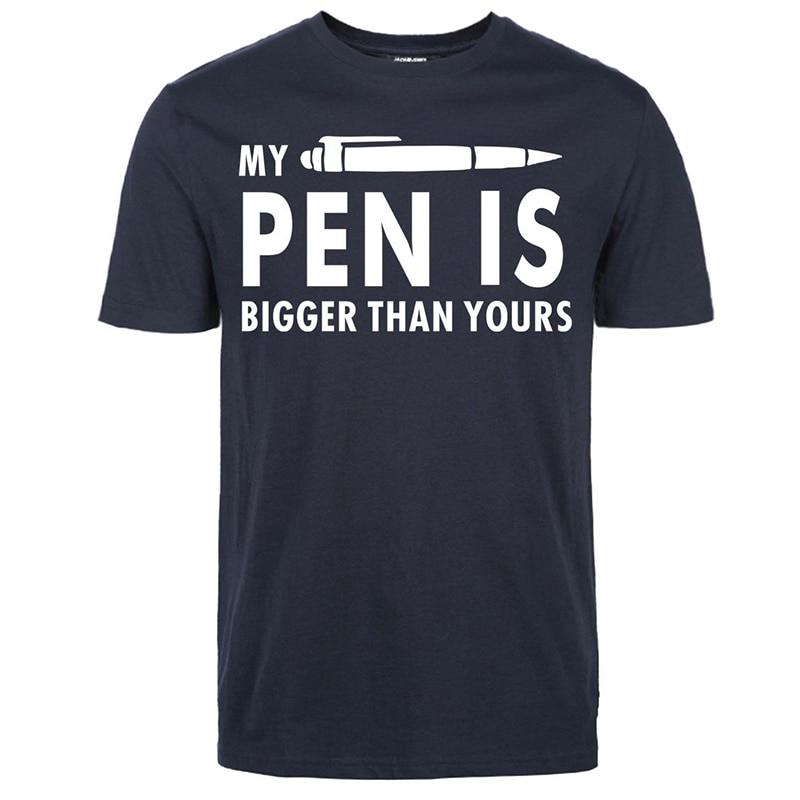 My Pen Is Bigger Than Yours T-Shirts