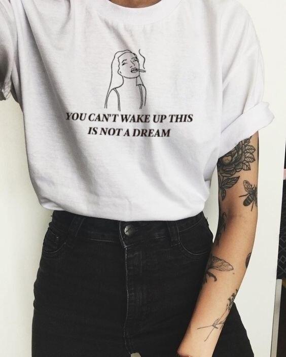 You Can't Wake Up This Is Not a Dream T-Shirt